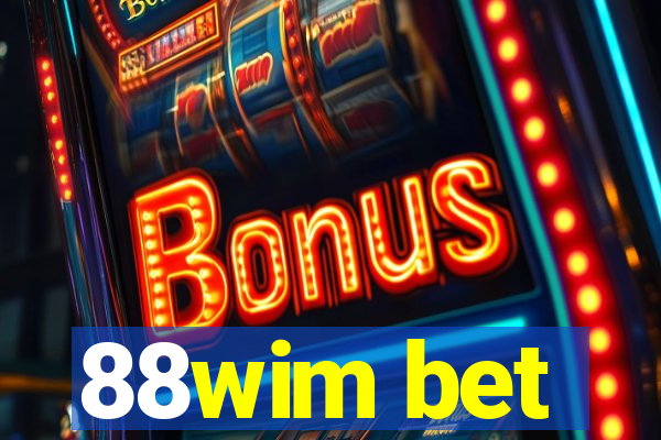 88wim bet